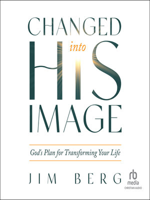 cover image of Changed into His Image